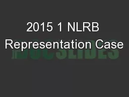 2015 1 NLRB Representation Case