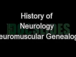 History of Neurology Neuromuscular Genealogy