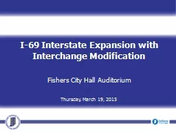 I-69 Interstate Expansion with Interchange Modification