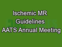 Ischemic MR Guidelines AATS Annual Meeting