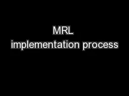 MRL implementation process