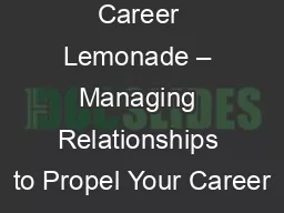 Career Lemonade – Managing Relationships to Propel Your Career