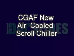 CGAF New Air  Cooled  Scroll Chiller