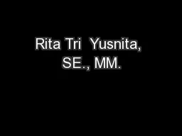 Rita Tri  Yusnita, SE., MM.