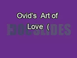 Ovid’s  Art of Love  (