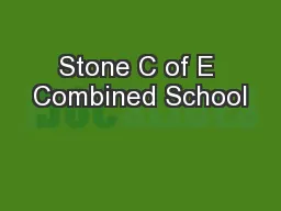 Stone C of E Combined School