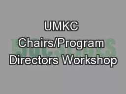 UMKC Chairs/Program Directors Workshop