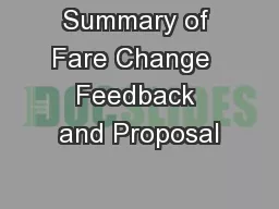 Summary of Fare Change  Feedback and Proposal