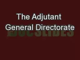 The Adjutant General Directorate