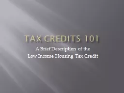 Tax Credits 101 A Brief Description of the
