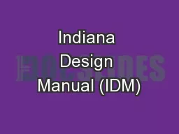 Indiana Design Manual (IDM)