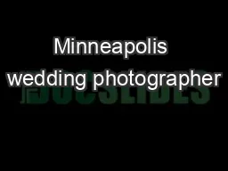 Minneapolis wedding photographer
