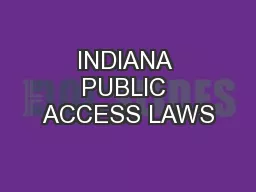 INDIANA PUBLIC ACCESS LAWS