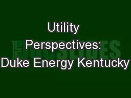 Utility Perspectives: Duke Energy Kentucky