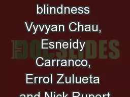 Color blindness Vyvyan Chau, Esneidy Carranco, Errol Zulueta and Nick Rupert