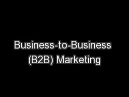 Business-to-Business (B2B) Marketing