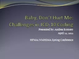 Baby, Don’t Hurt Me: Challenges in ICD-10 Coding