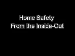 Home Safety From the Inside-Out