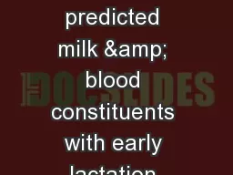 Association of mid-infrared predicted milk & blood constituents with early lactation