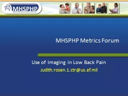 MHSPHP Metrics Forum Use of Imaging in Low Back Pain