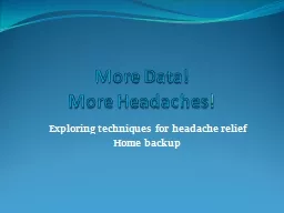 More Data! More Headaches