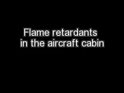 Flame retardants in the aircraft cabin