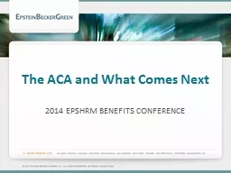 The  ACA  and What Comes
