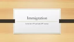 Immigration In the late 19