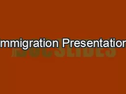 Immigration Presentation