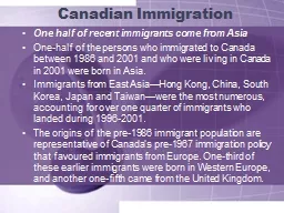Canadian Immigration One half of recent immigrants come from Asia