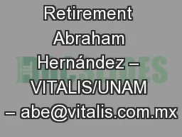 Miles for Retirement Abraham Hernández – VITALIS/UNAM – abe@vitalis.com.mx