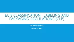 EU’s Classification,  LABELING AND Packaging Regulations (CLP)