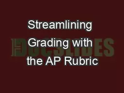 Streamlining Grading with the AP Rubric