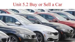 Unit 5.2 Buy or Sell a Car