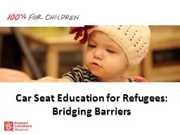 Car Seat Education for Refugees:   Bridging Barriers