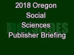 2018 Oregon Social Sciences Publisher Briefing