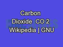 Carbon Dioxide  CO 2 Wikipedia | GNU