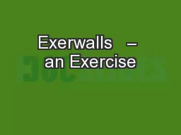 Exerwalls   – an Exercise