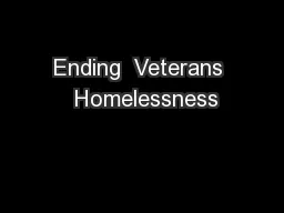 Ending  Veterans  Homelessness
