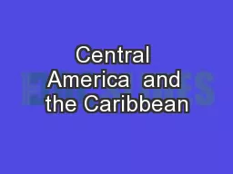 Central America  and the Caribbean