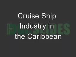 Cruise Ship Industry in the Caribbean
