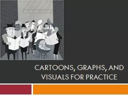 Cartoons, Graphs, and Visuals for Practice