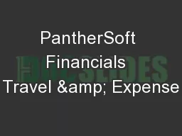 PantherSoft Financials  Travel & Expense