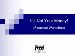 It’s Not Your Money!  -