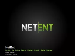 NetEnt Driving the Online Casino Market through Better Games