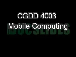 CGDD 4003 Mobile Computing