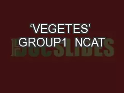 ‘VEGETES’ GROUP1  NCAT