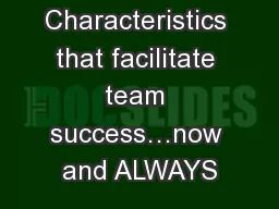 Manager Characteristics that facilitate team success…now and ALWAYS