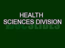 HEALTH SCIENCES DIVISION