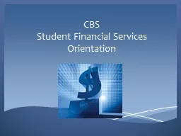 CBS Student Financial Services Orientation